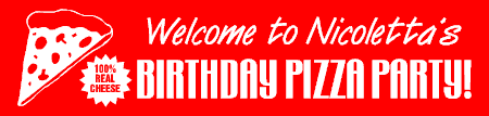 Pizza Birthday Party Banner