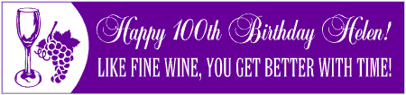 Like Fine Wine 100th Birthday Banner