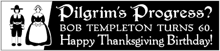 Pilgrim's Progress Question on Thanksgiving Birthday Banner