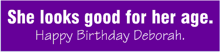 Looks Good for Age Birthday Banner