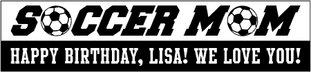 Soccer Mom Birthday Banner