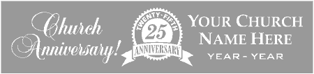 25 Year Church Anniversary Banner