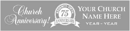 75 Year Church Anniversary Banner