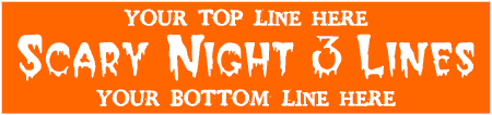 Scary Night 3 Line Custom Text Banner