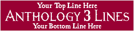 Anthology 3 Line Custom Text Banner