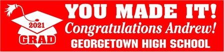 2023 You Made It High School Graduation Banner