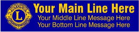Lions Club Banner 1 Main Line with 2 Secondary Lines