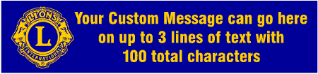 Lions Club Banner Continuous Block Style Custom Text