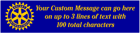 Rotary Club Banner Continuous Italicized Custom Text