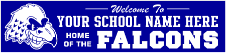 School Mascot Falcon Welcome Banner