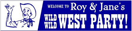Wild Wild West Welcome Banner
