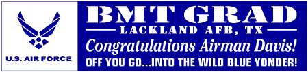 Air Force BMT Graduation Banner