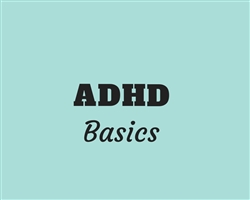 ADHD Basics