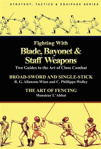 Fighting With Blade, Bayonet & Staff Weapons
