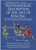 Foundational Description of the Art of Fencing - Reference Edition Vol 1