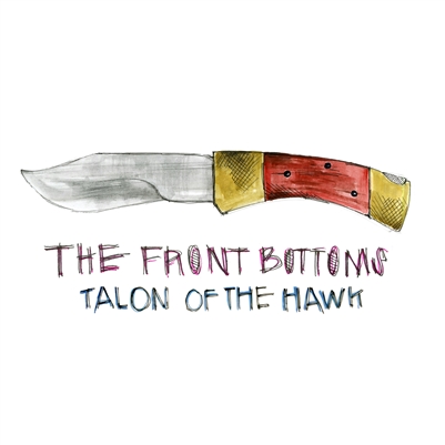 The Front Bottoms - Talon Of The Hawk (10 Year Anniversary Edition Picture Disc Vinyl) - VINYL LP