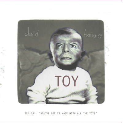 David Bowie - Toy E.P. ('You've got it made with all the toys')(RSD22 EX) - 10" Vinyl