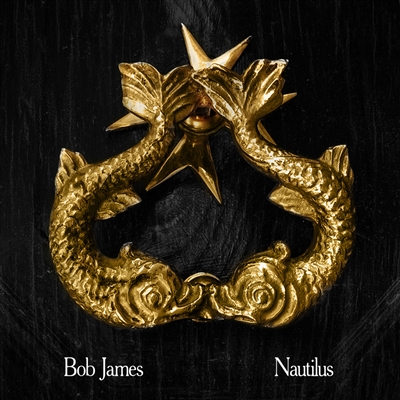 Bob James - Nautilus / Submarine LP (7" Vinyl)- VINYL LP