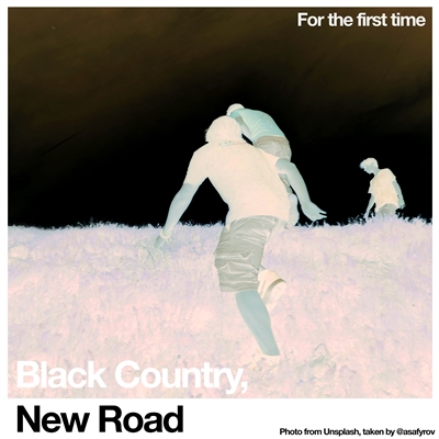 Black Country, New Road - For the first time (INDIE Shop Exclusive) (White colored Vinyl) (Inverted Album Artwork) (White paper inner sleeve + 16 page lyric booklet + sticker) - VINYL LP