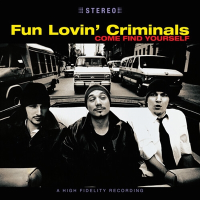 Fun Lovin' Criminals - Come Find Yourself [25th Anniversary Edition] (2xLP) - VINYL LP