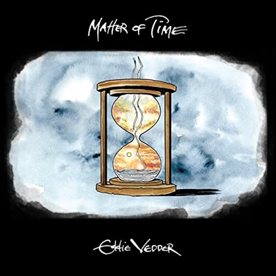 Eddie Vedder - Matter of Time/Say Hi - VINYL LP