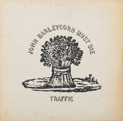 Traffic - John Barleycorn Must Die - VINYL LP