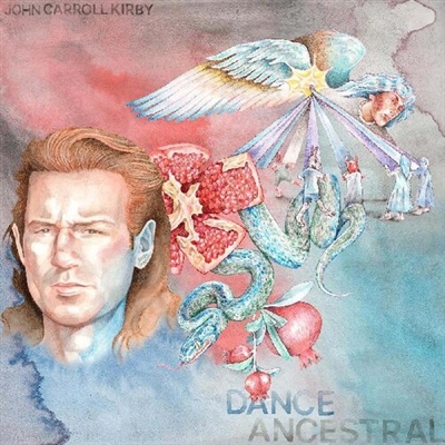 John Carroll Kirby - Dance Ancestral - VINYL LP