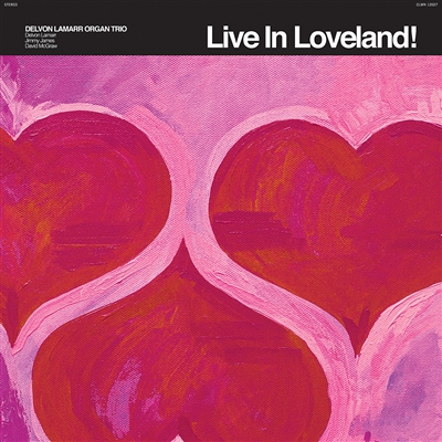 Delvon Lamarr Organ Trio - Live In Loveland! (RSD 2022 Exclusive) - Vinyl LP(x2)