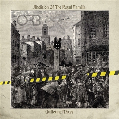 The Orb - Abolition Of The Royal Familia - Guillotine Mixes (INDIE Exclusive Blue colored Vinyl) - VINYL LP