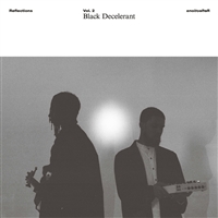 Black Decelerant - Reflections Vol. 2: Black Decelerant - VINYL LP