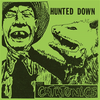 The Catatonics - Hunted Down - Vinyl LP