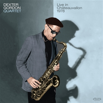 Dexter Gordon Quartet - Live In ChÃ¢teauvallon - 1978 (LP) - VINYL LP