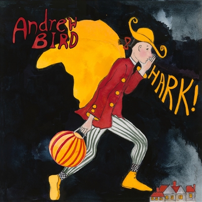 Andrew Bird - HARK! (Gatefold) - VINYL LP