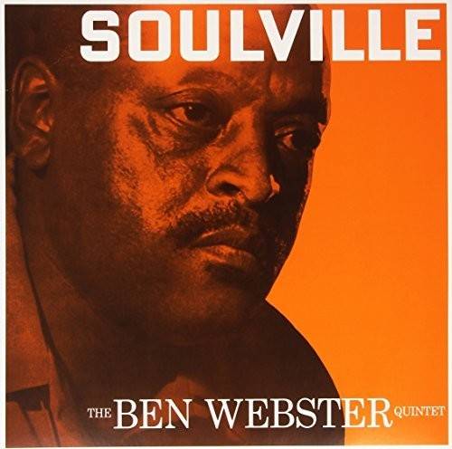 Ben Quintet Webster - Soulville (Limited) (180 Gram Vinyl) - VINYL LP