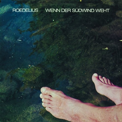 Roedelius - Wenn Der SÃ¼dwind Weht - VINYL LP