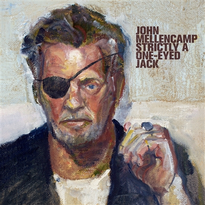 John Mellencamp - Strictly A One-Eyed Jack - VINYL LP