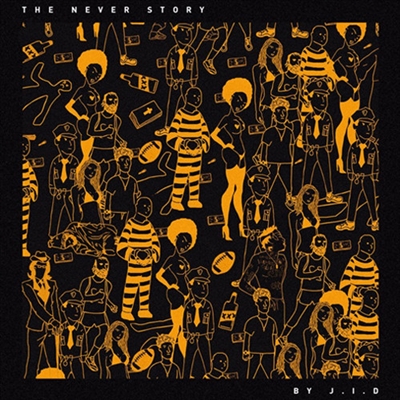 Jid - The Never Story - VINYL LP