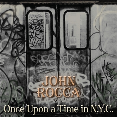 John Rocca - Once Upon A Time In N.Y.C. (Orange Splatter LP + Grey Marble 7") - VINYL LP