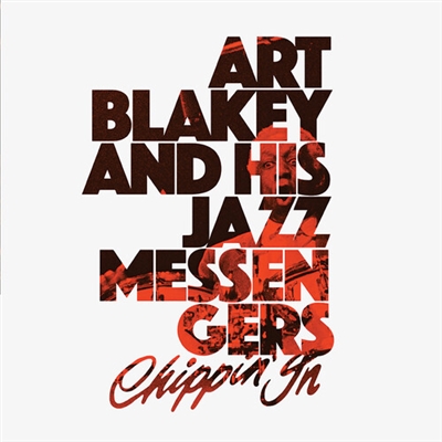 Art Blakey & The Jazz Messengers - Chippin' In (Clear Vinyl) - VINYL LP