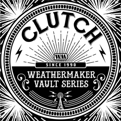 Clutch - The Weathermaker Vault Series Vol. 1 (Indie Exclusive Limited Edition White LP]) - VINYL LP