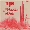 Macka Dub - The Sound of Macka Dub Vol. 1 - VINYL LP