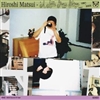 Hiroshi Matsui - A Love From Tokyo 1991-2003 - VINYL LP