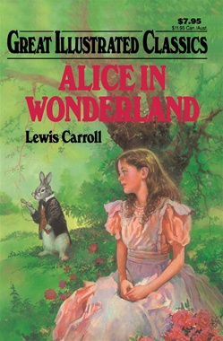 Great Illustrated Classics - ALICE IN WONDERLAND