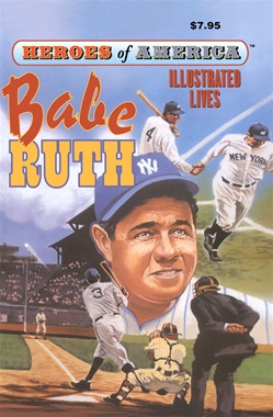 Great Illustrated Classics - BABE RUTH