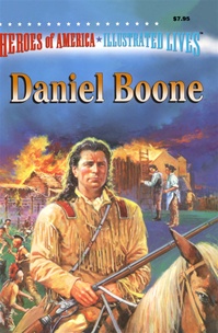 Great Illustrated Classics - DANIEL BOONE