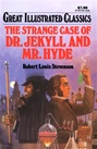 Great Illustrated Classics - DR. JEKYLL AND MR. HYDE