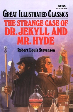 Great Illustrated Classics - DR. JEKYLL AND MR. HYDE