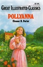 Great Illustrated Classics - POLLYANNA