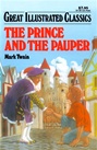 Great Illustrated Classics - PRINCE AND THE PAUPER