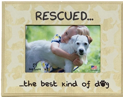 Rescued The Best Kind Of Dog 7"x9" Picture Frame